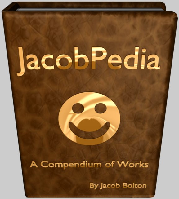 JacobPedia: A Compendium of Works By Jacob Bolton. Click to enter.
